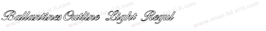 BallantinesOutline Light Regular字体转换